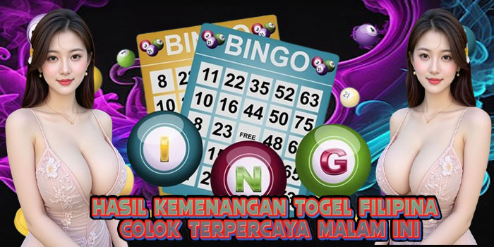 Hasil Kemenangan Togel Filipina Colok Terpercaya Malam Ini