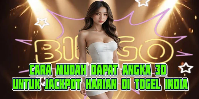 Cara Mudah Dapat Angka 3D untuk Jackpot Harian di Togel India
