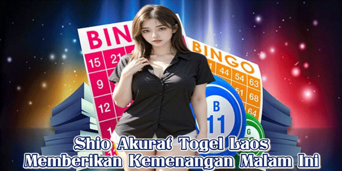 Shio Akurat Togel Laos Memberikan Kemenangan Malam Ini