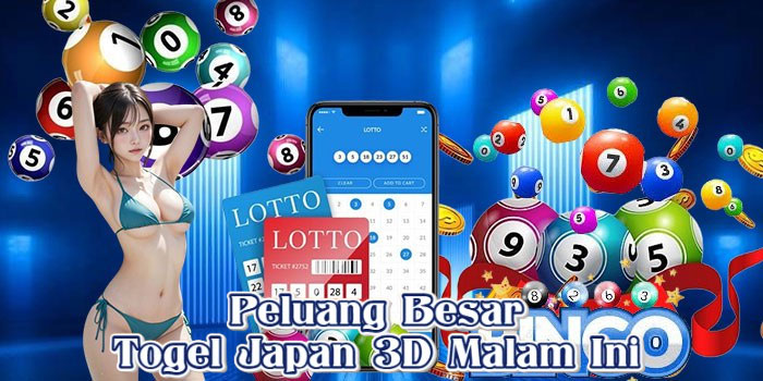 Peluang Besar Togel Japan 3D Malam Ini
